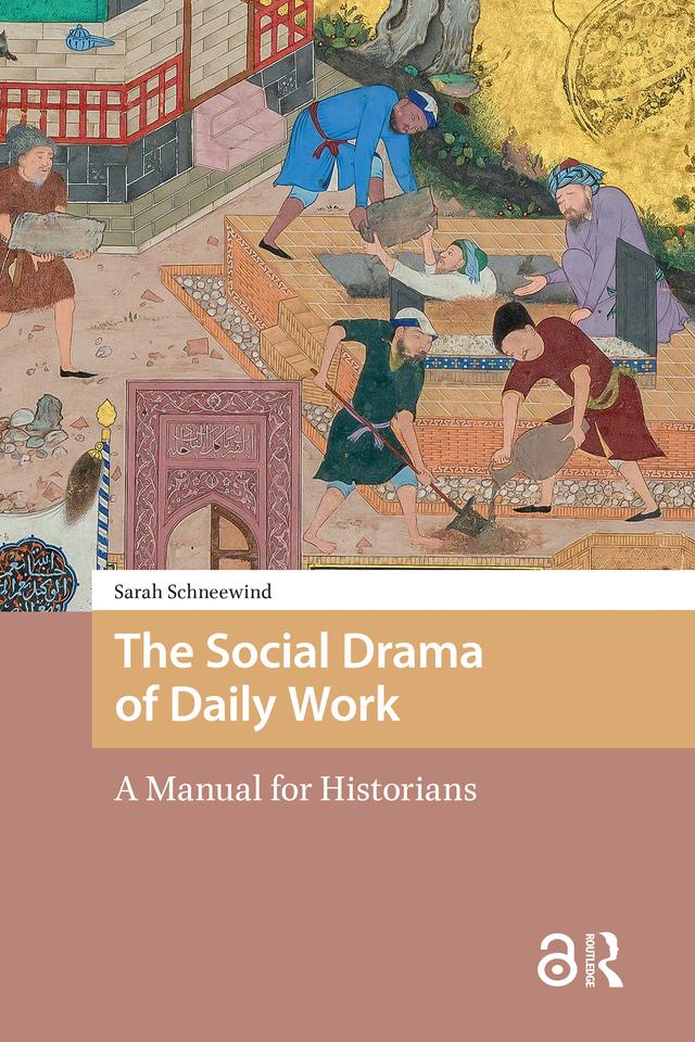 The Social Drama of Daily Work by Sarah Schneewind