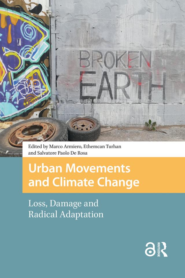 Urban Movements and Climate Change by Ethemcan Turhan, Marco Armiero, Salvatore Paolo de Rosa