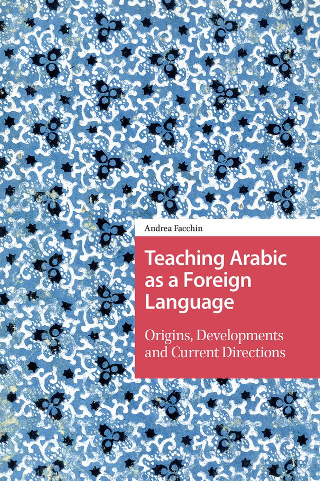 Teaching Arabic as a Foreign Language by Andrea Facchin
