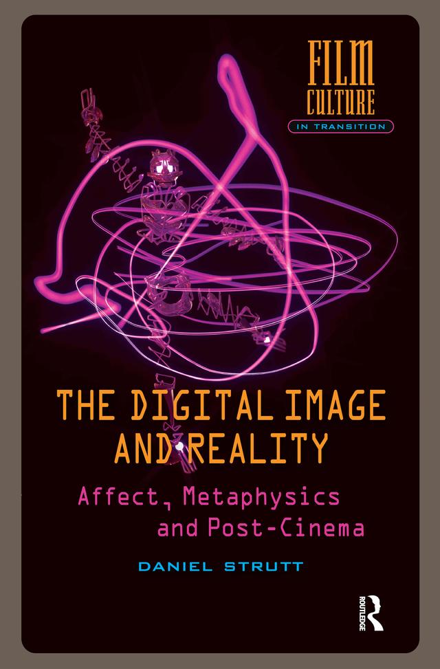 The Digital Image and Reality by Daniel Strutt