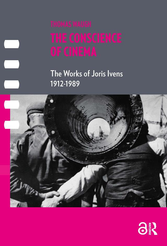 The Conscience of Cinema by Thomas Waugh