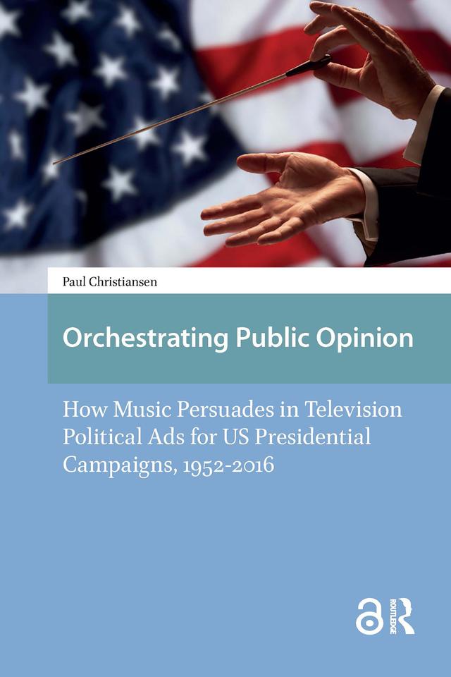 Orchestrating Public Opinion by Paul Christiansen