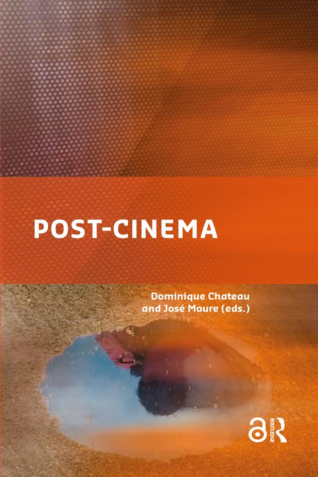 Post-cinema by Dominique Chateau, José Moure