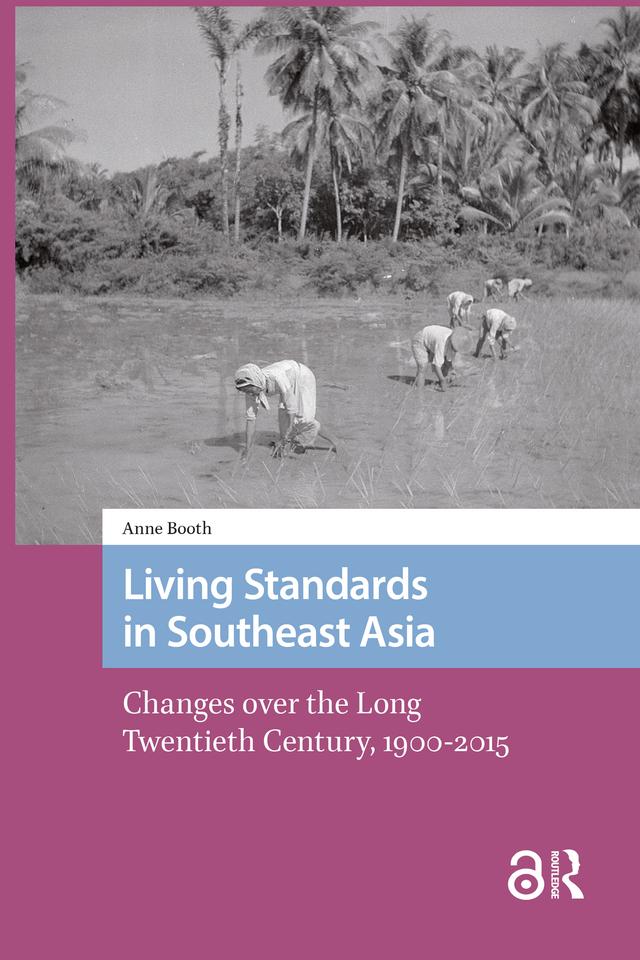 Living Standards in Southeast Asia by Anne Booth