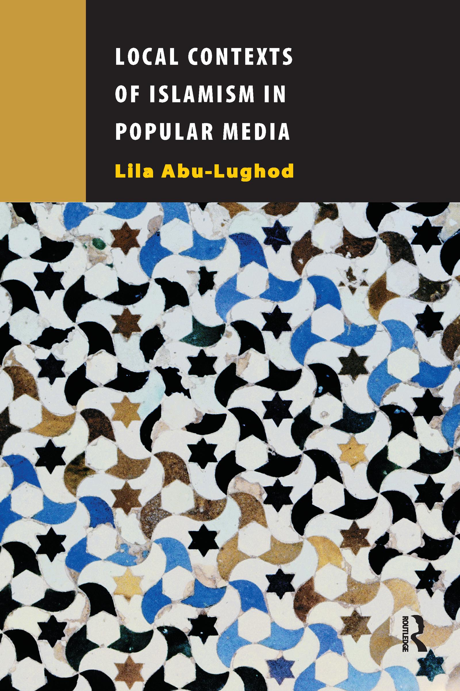 Local Contexts of Islamism in Popular Media