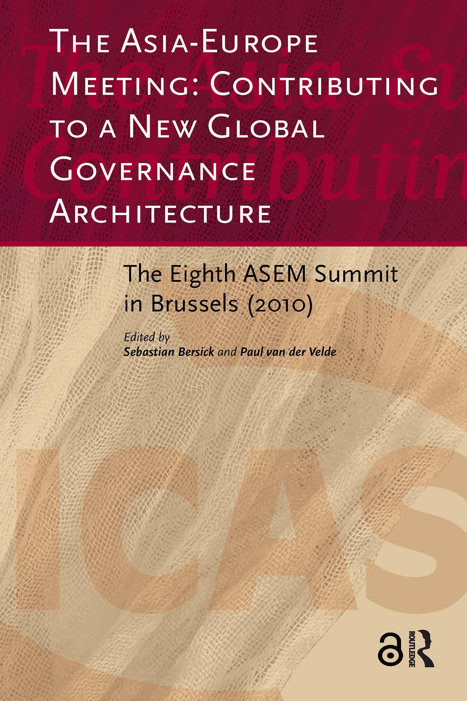 The Asia-Europe Meeting: Contributing to a New Global Governance Architecture