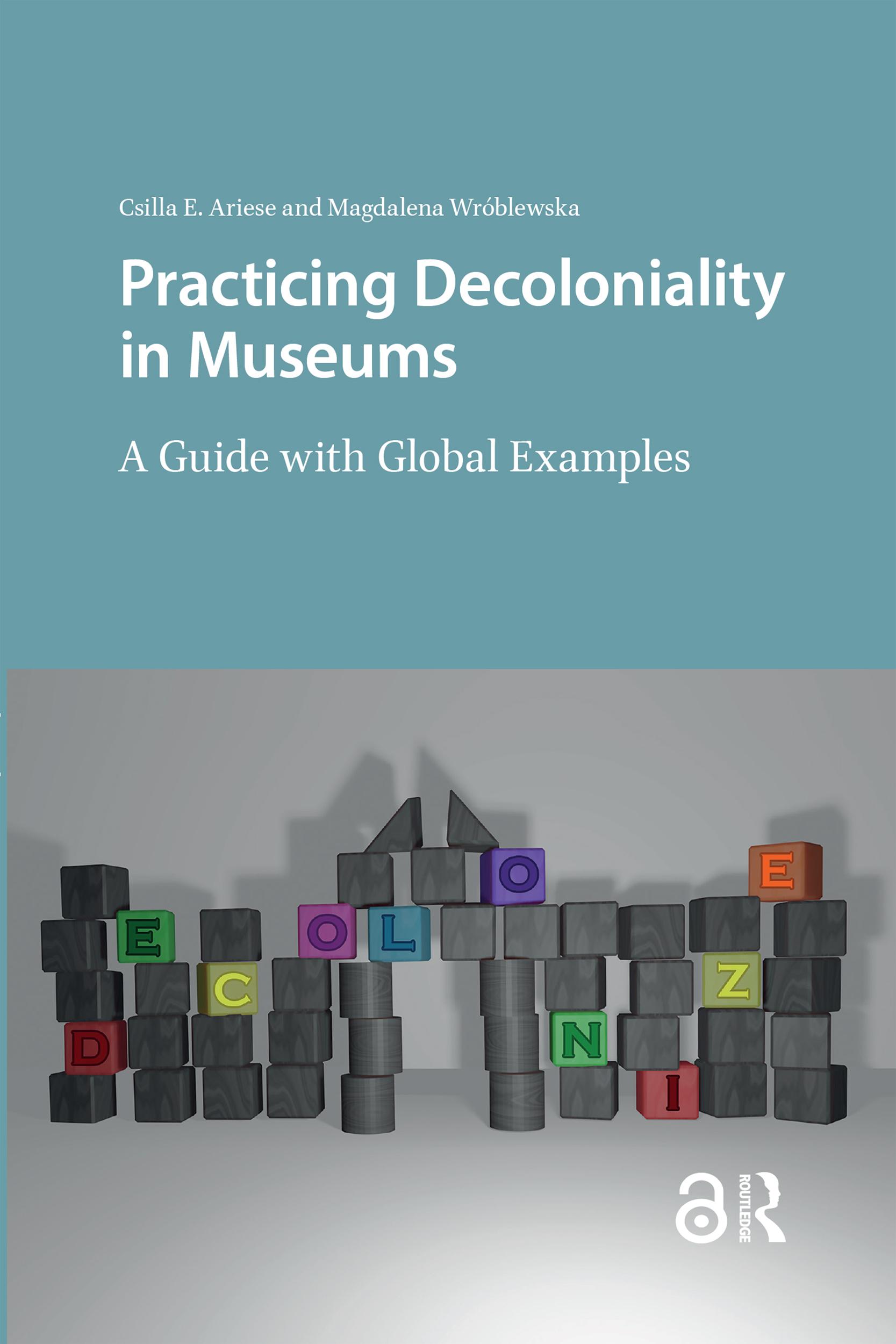 Practicing Decoloniality in Museums