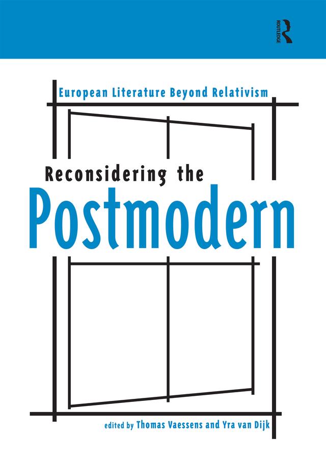 Reconsidering the Postmodern by Thomas Vaessens, Yra van Dijk