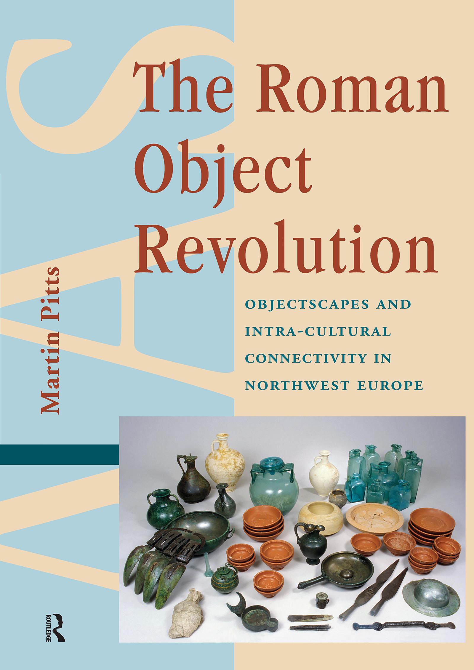 The Roman Object Revolution