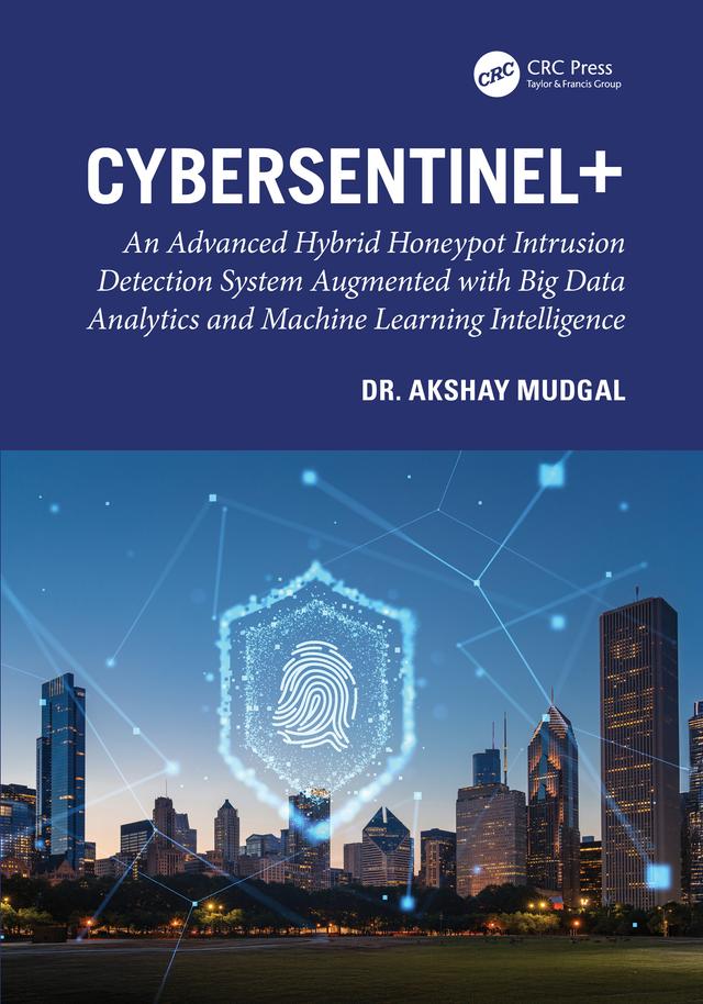 CyberSentinel+ by Akshay Mudgal
