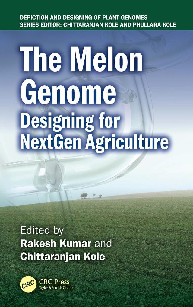 The Melon Genome by Chittaranjan Kole, Rakesh Kumar