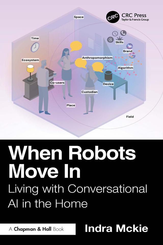When Robots Move In by Indra Mckie