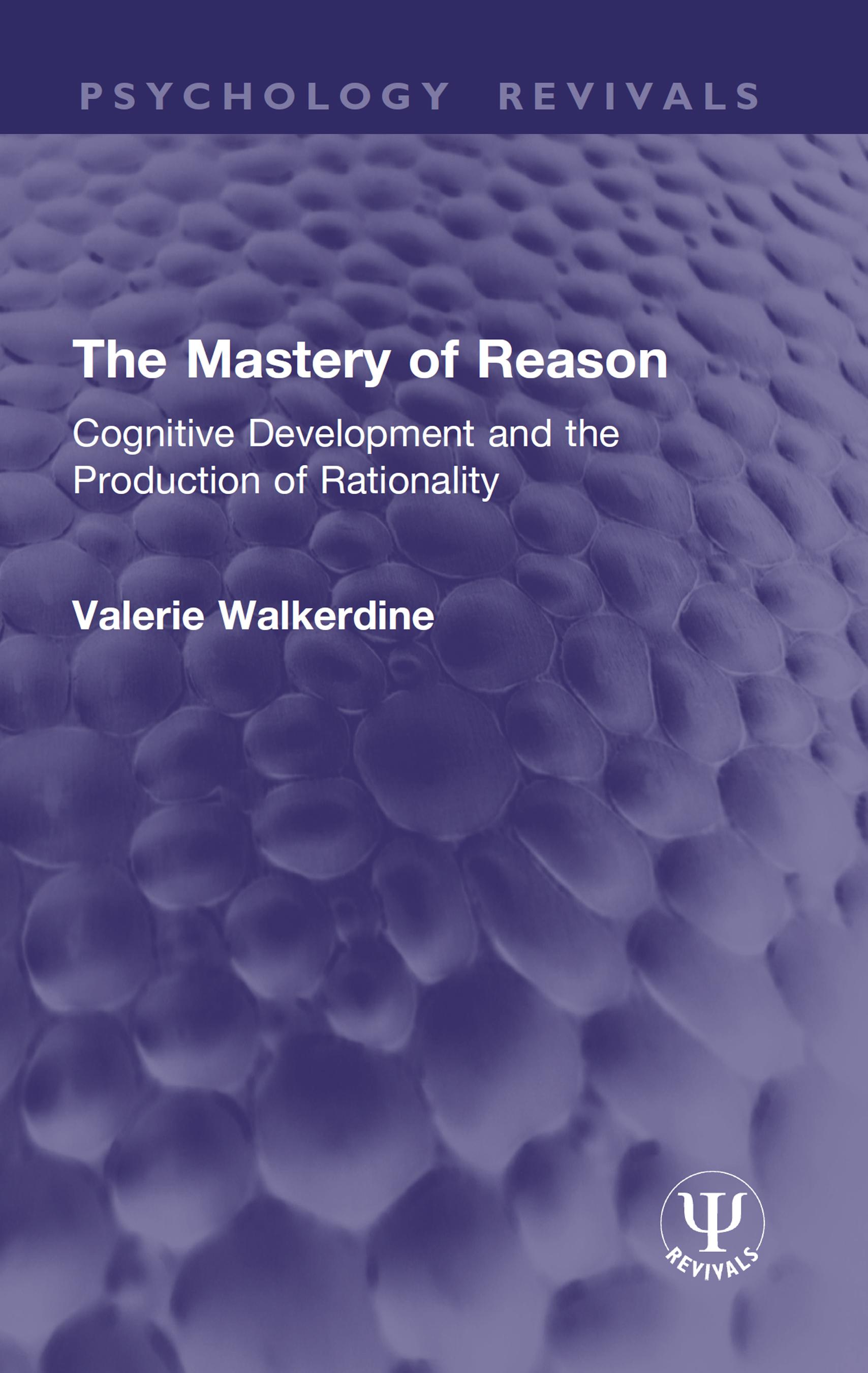 The Mastery of Reason