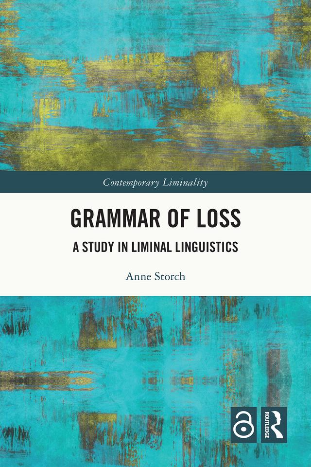 Grammar of Loss by Anne Storch