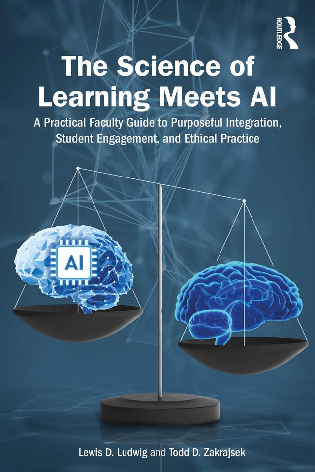 The Science of Learning Meets AI by Lewis D. Ludwig, Todd D. Zakrajsek