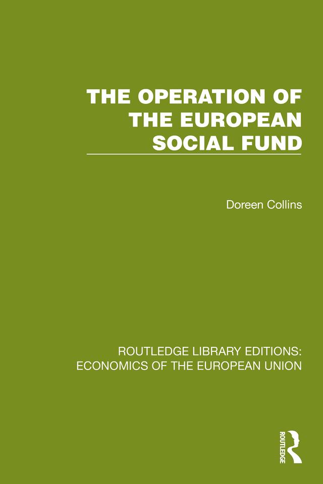 The Operation of the European Social Fund by Doreen Collins