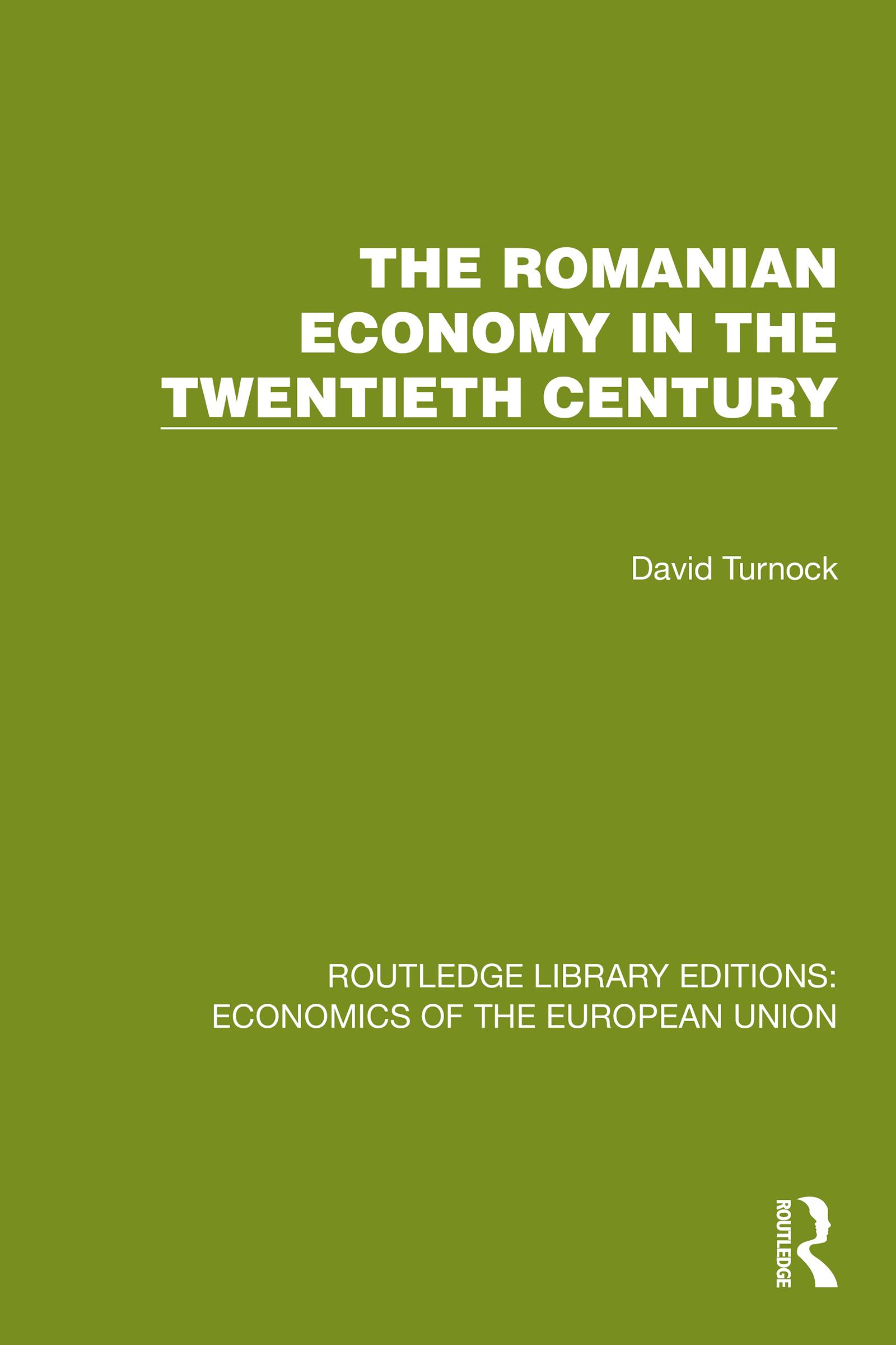 The Romanian Economy in the Twentieth Century