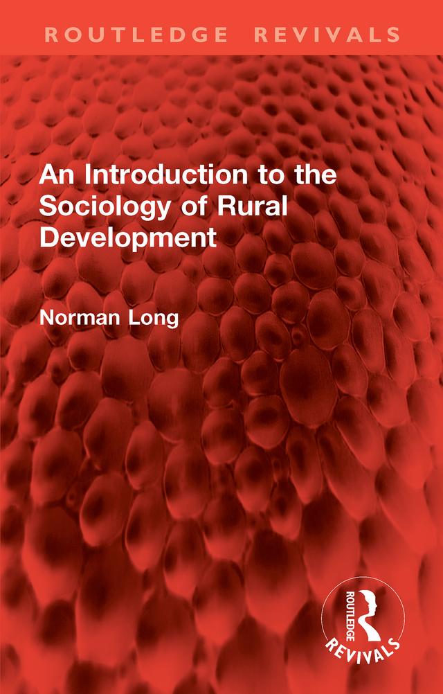 An Introduction to the Sociology of Rural Development by Norman Long