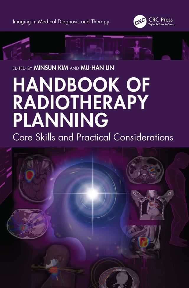 Handbook of Radiotherapy Planning by Minsun Kim, Mu-Han Lin
