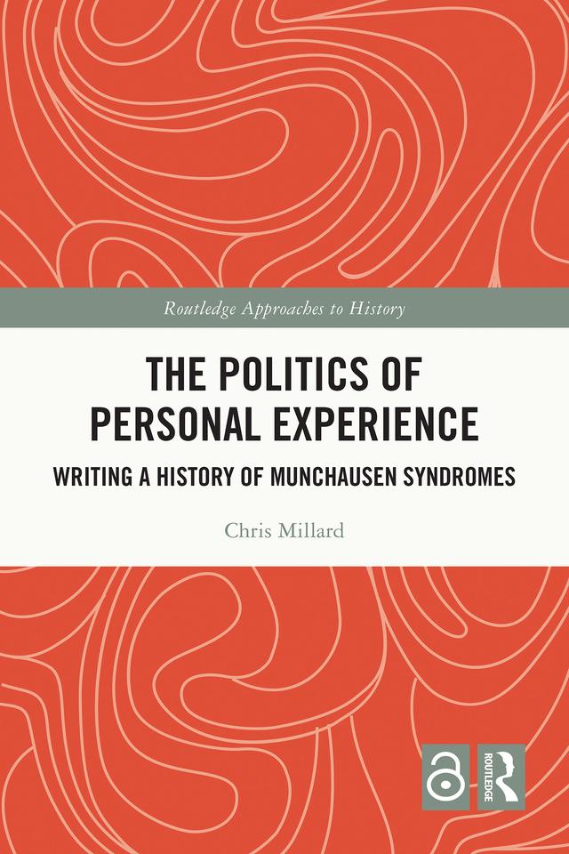 The Politics of Personal Experience by Chris Millard