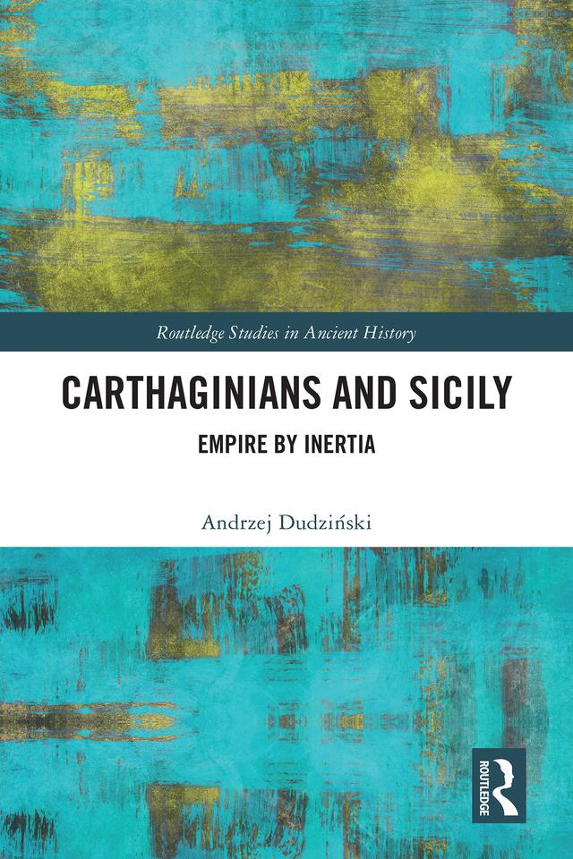 Carthaginians and Sicily by Andrzej Dudziński