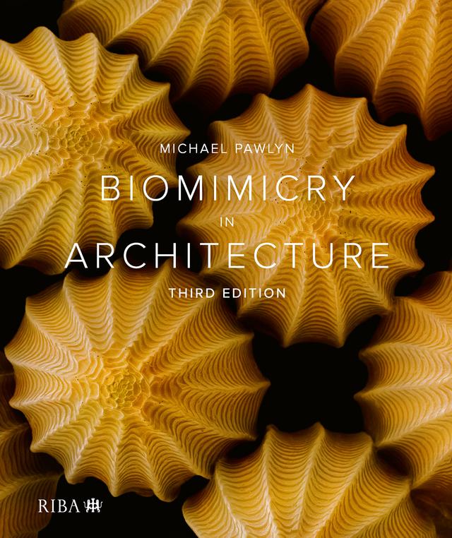 Biomimicry in Architecture by Michael Pawlyn
