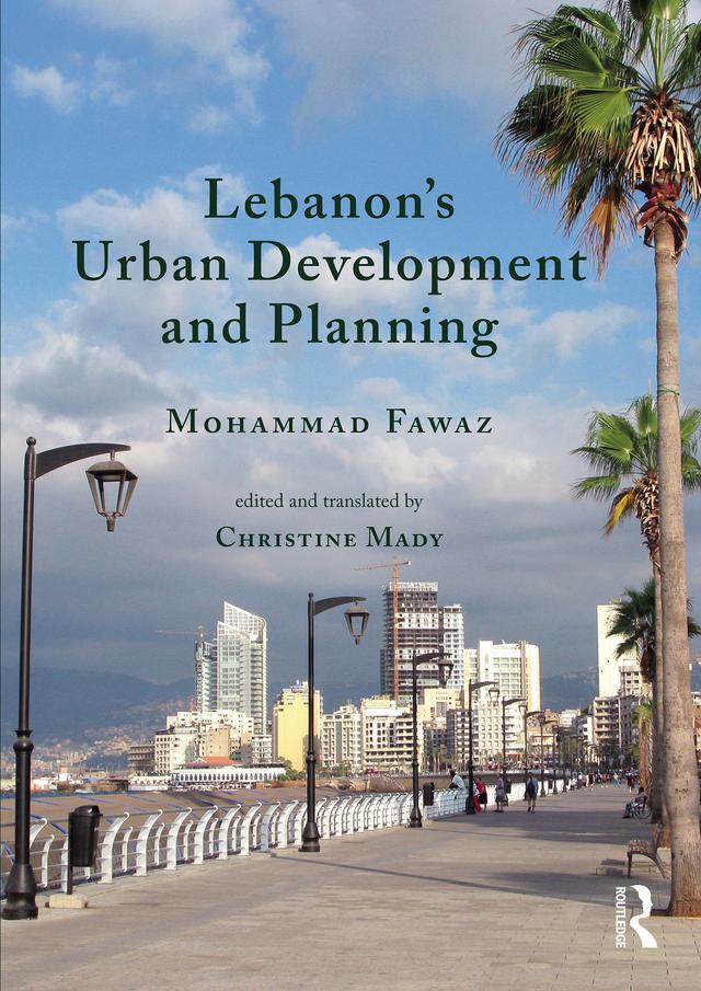 Lebanon’s Urban Development and Planning by Christine Mady