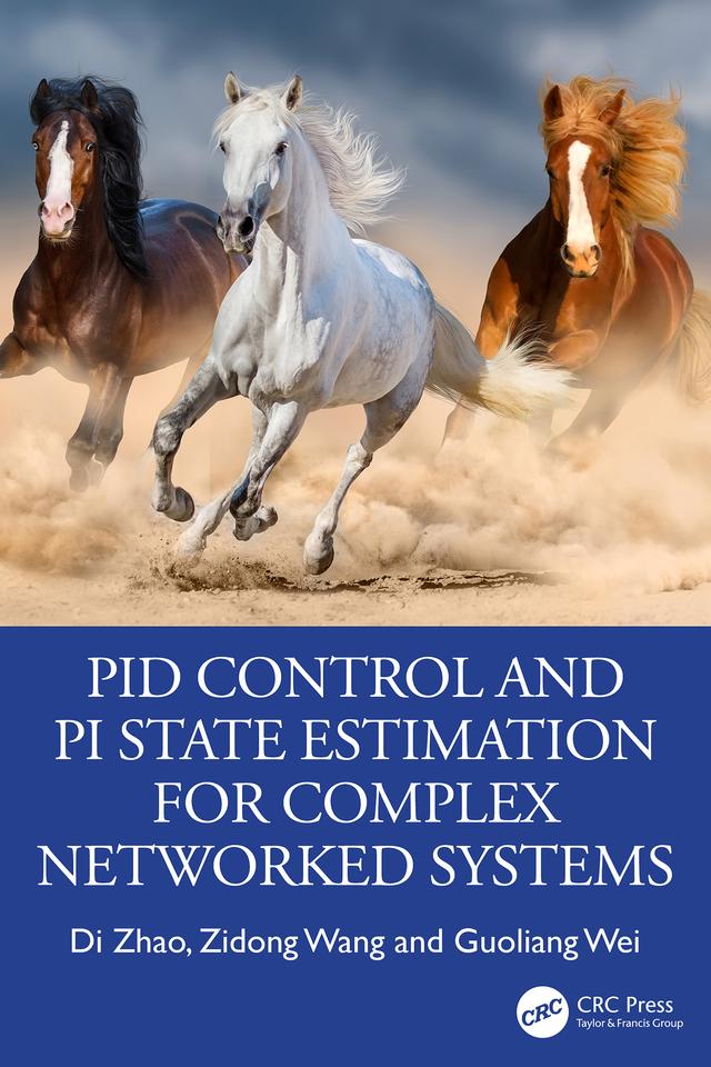 PID Control and PI State Estimation for Complex Networked Systems by Di Zhao, Guoliang Wei, Zidong Wang
