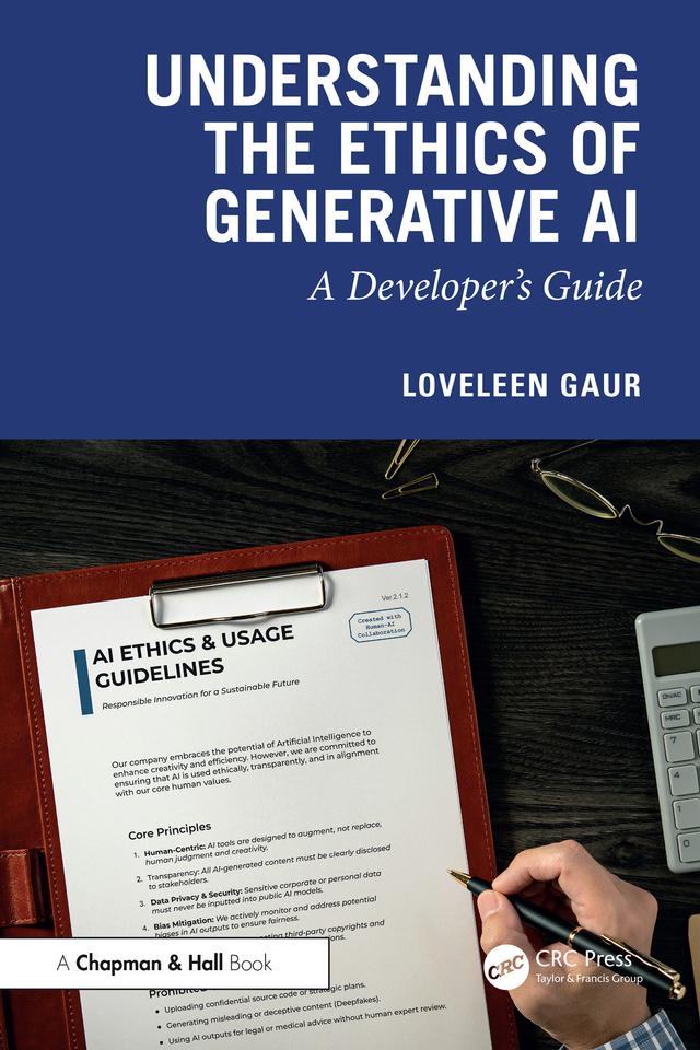 Understanding the Ethics of Generative AI by Loveleen Gaur