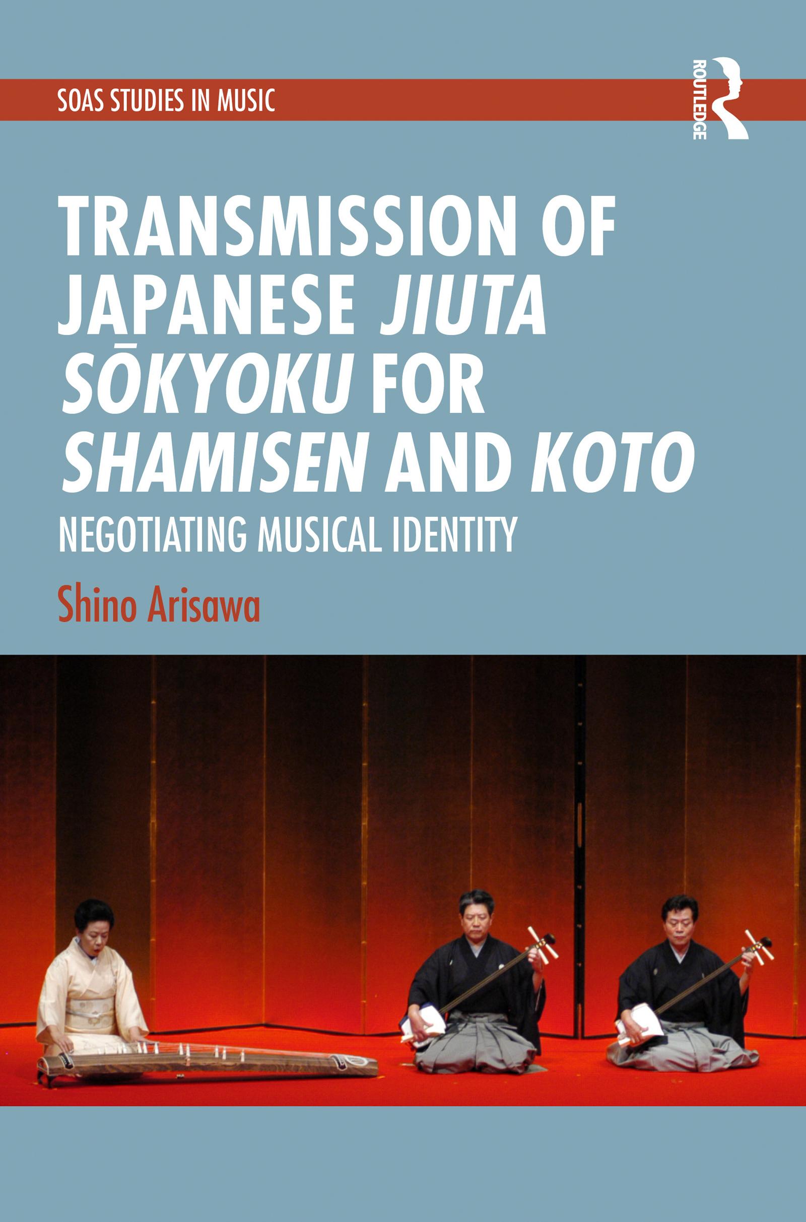 Transmission of Japanese Jiuta Sōkyoku for Shamisen and Koto