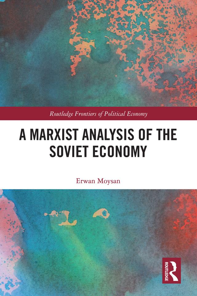 A Marxist Analysis of the Soviet Economy by Erwan Moysan