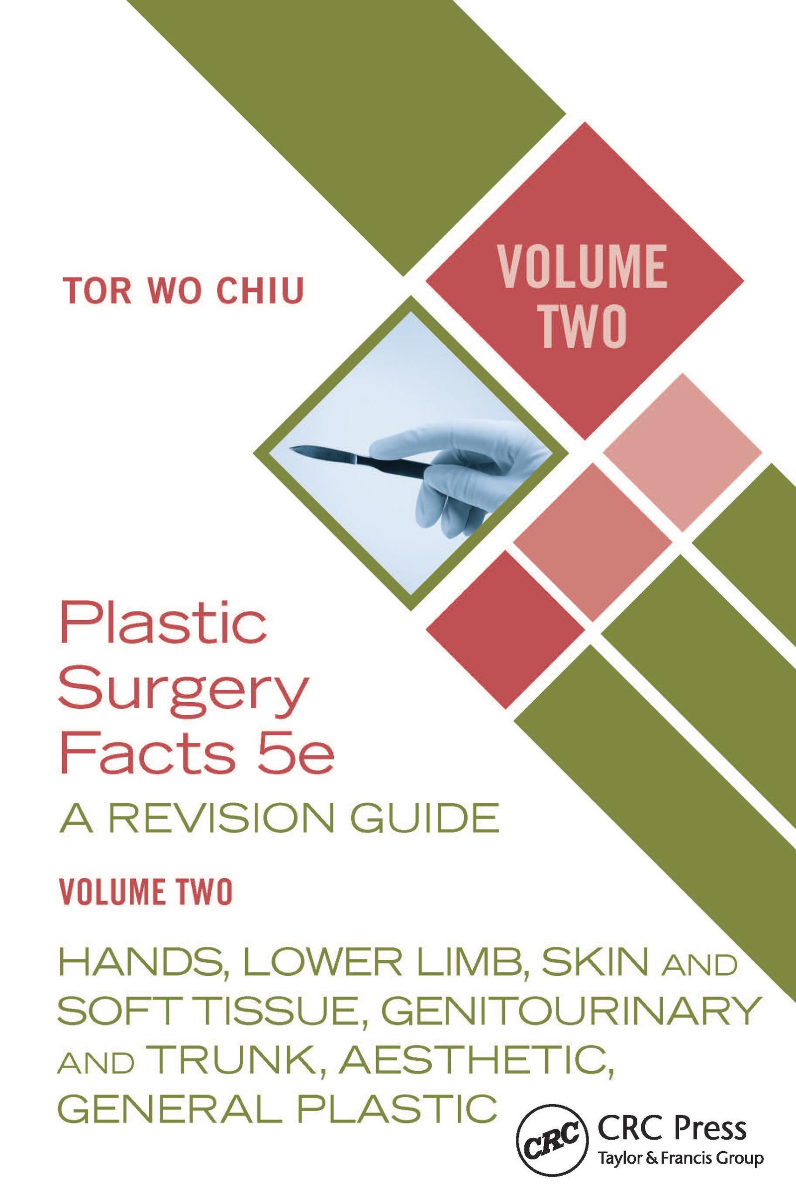 Plastic Surgery Facts: A Revision Guide Volume Two