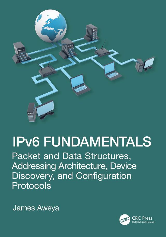 IPv6 Fundamentals by James Aweya