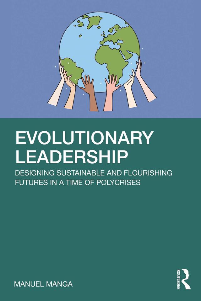 Evolutionary Leadership by Manuel Manga