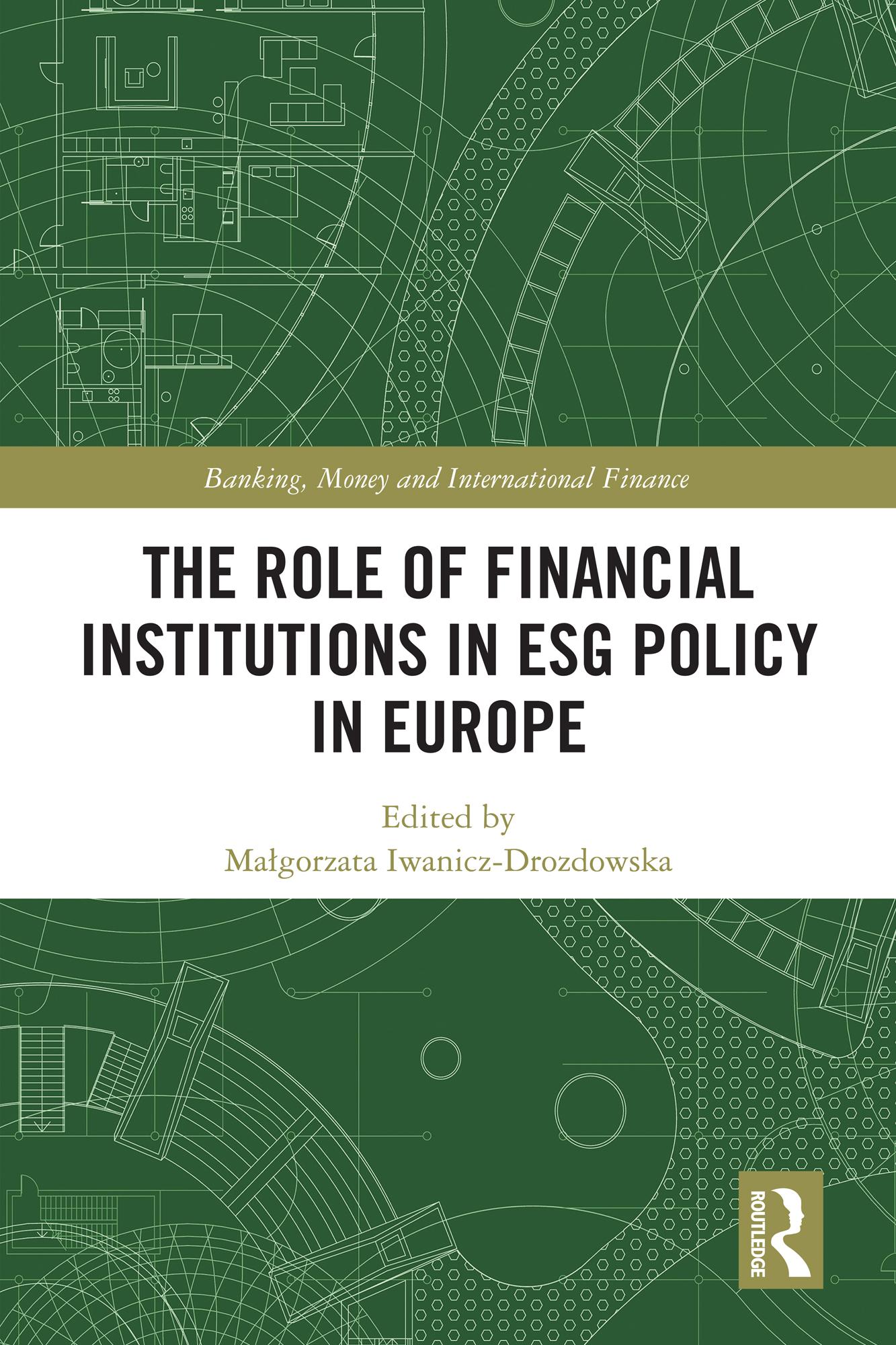 The Role of Financial Institutions in ESG Policy in Europe