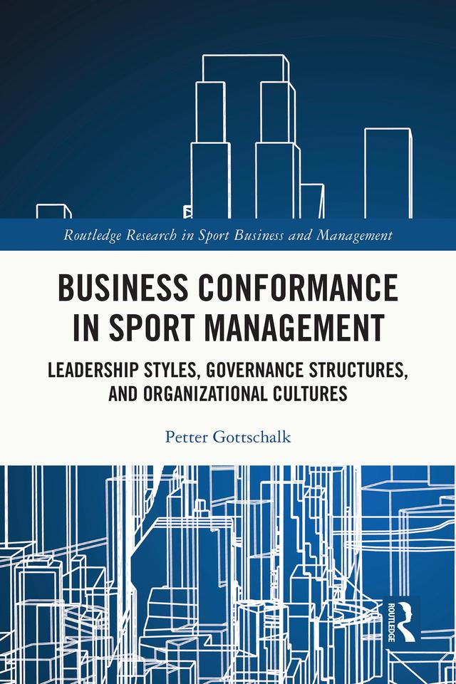 Business Conformance in Sport Management by Petter Gottschalk