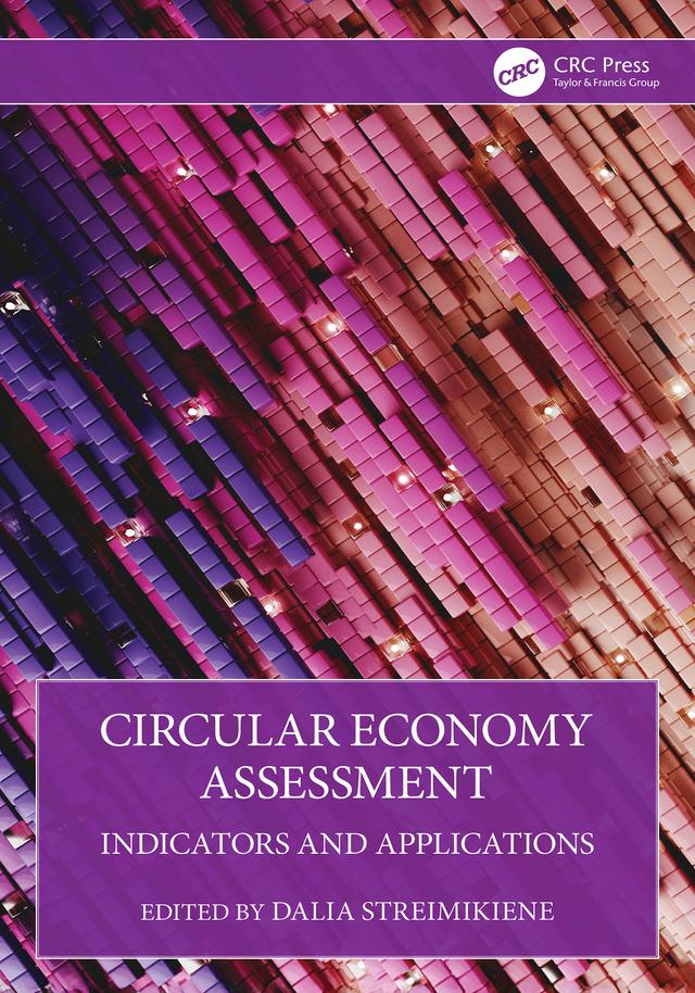 Circular Economy Assessment by Dalia Štreimikienė
