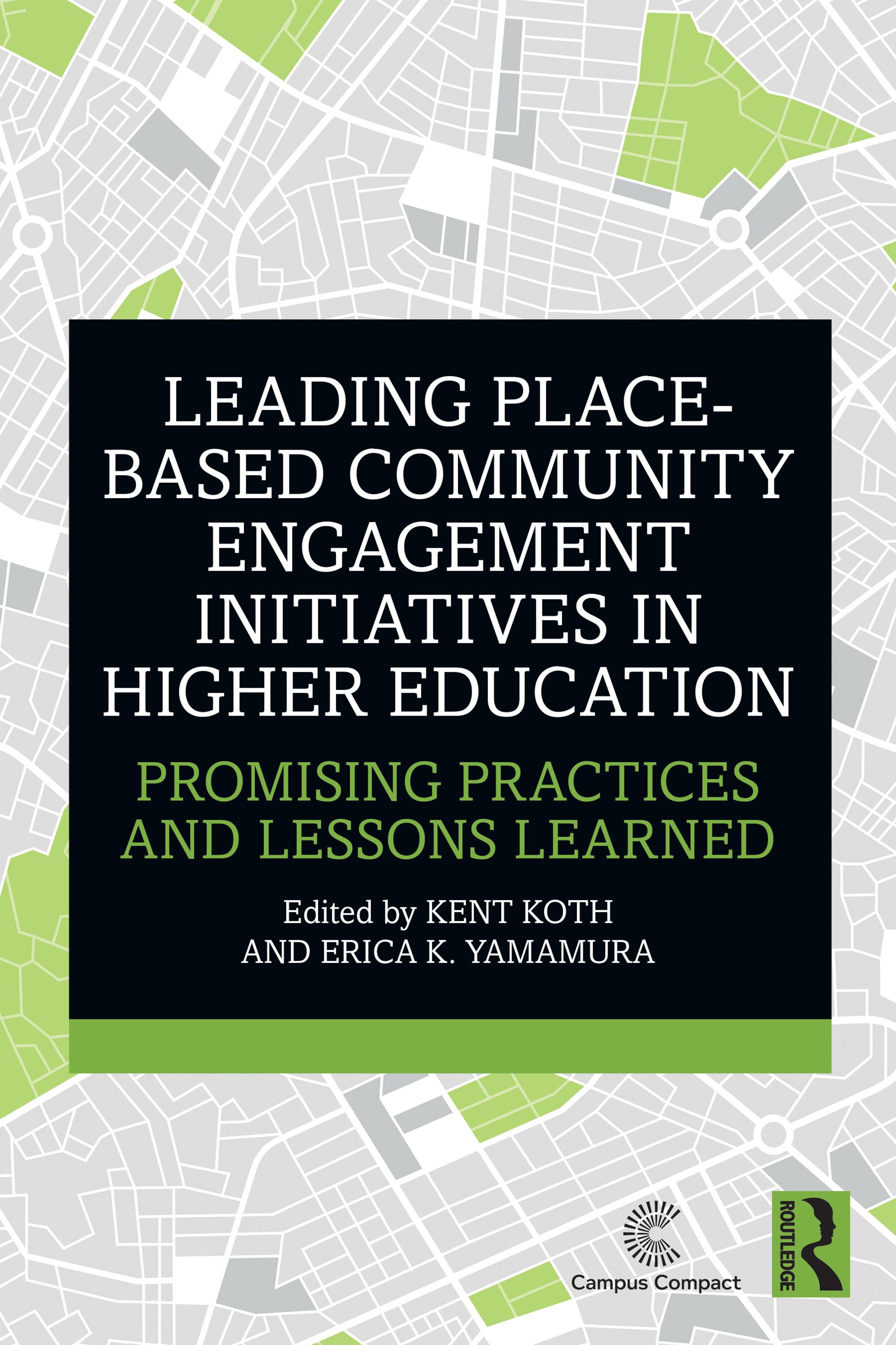 Leading Place-Based Community Engagement Initiatives in Higher Education