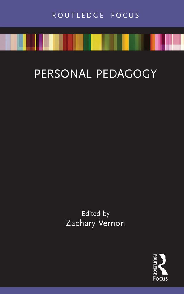 Personal Pedagogy by Zachary Vernon
