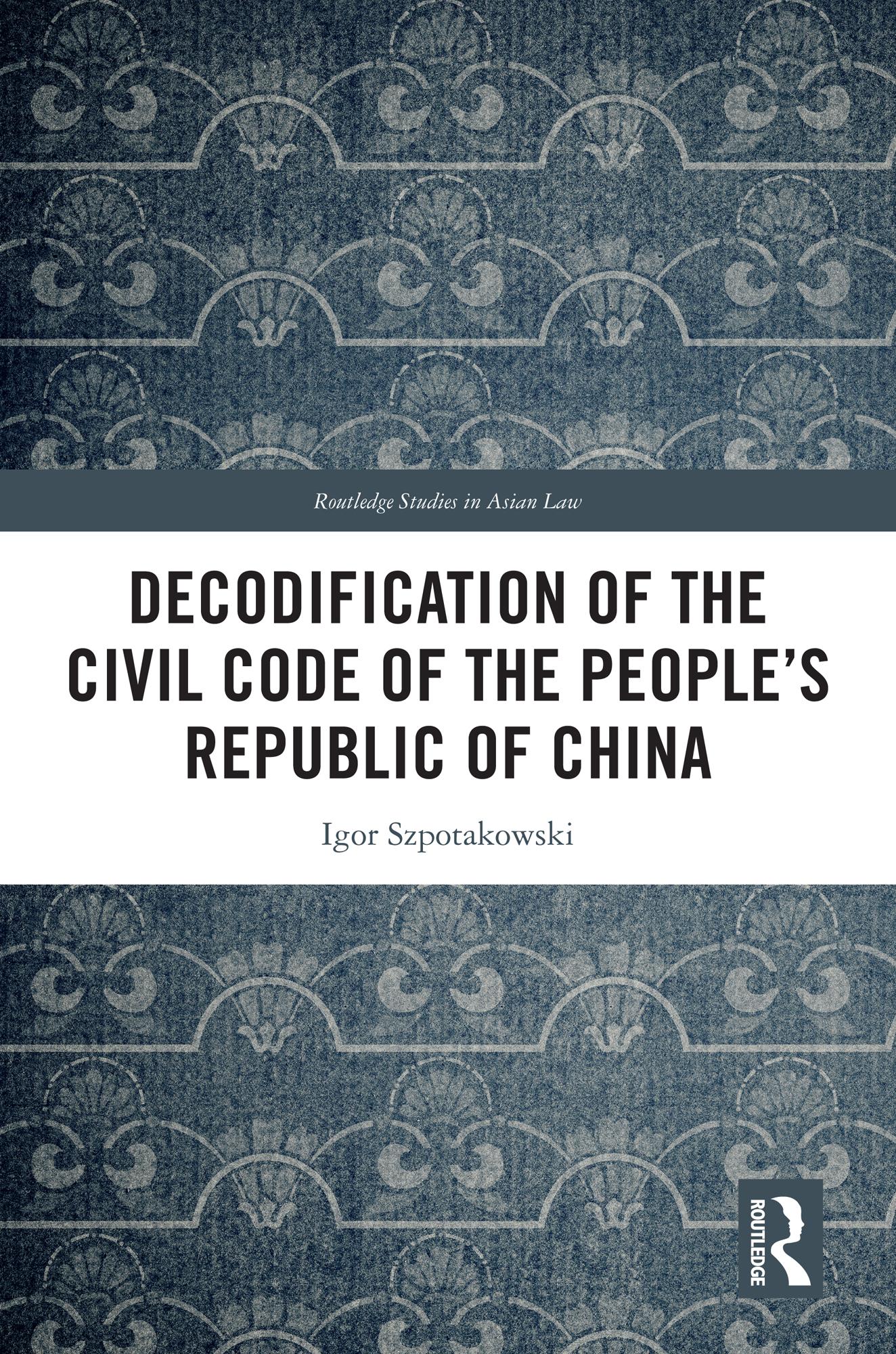 Decodification of the Civil Code of the People’s Republic of China