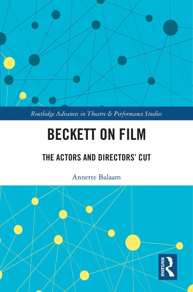 Beckett on Film by Annette Balaam