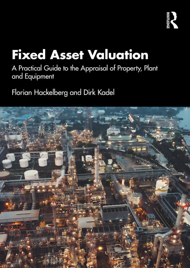 Fixed Asset Valuation by Dirk Kadel, Florian Hackelberg