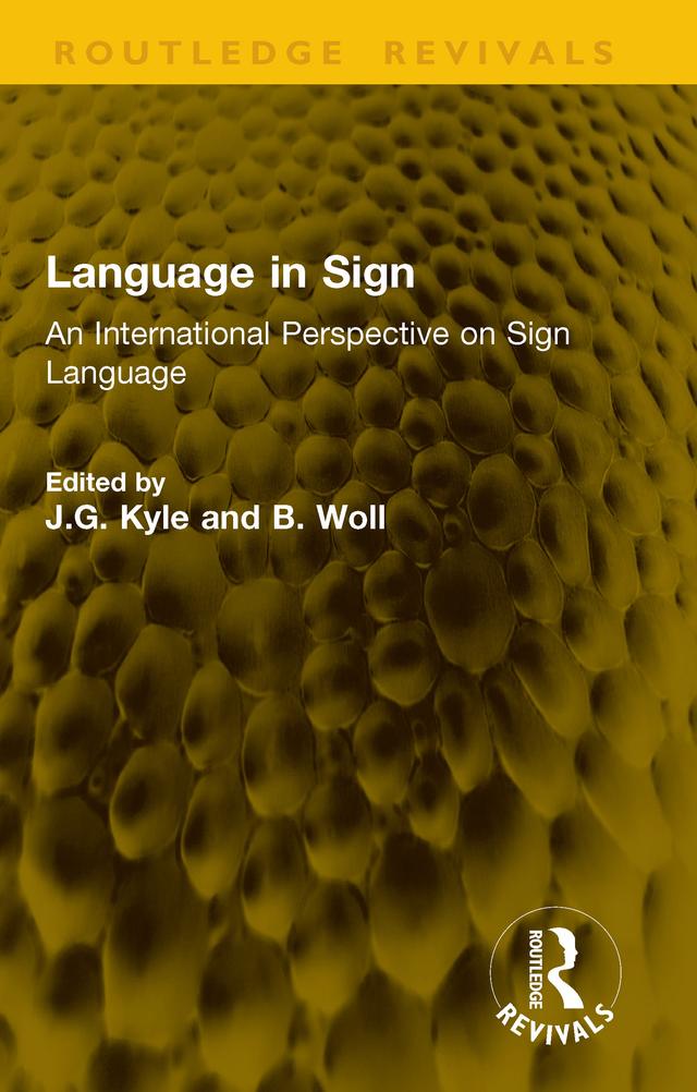 Language in Sign by B. Woll, J.G. Kyle