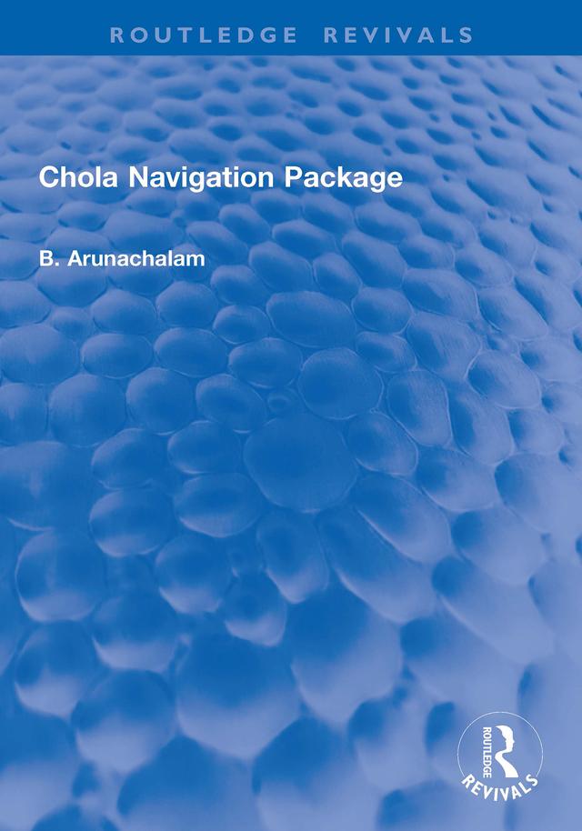 Chola Navigation Package by B. Arunachalam