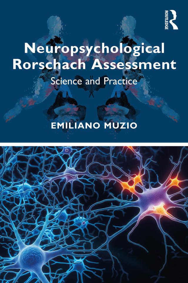 Neuropsychological Rorschach Assessment by Emiliano Muzio
