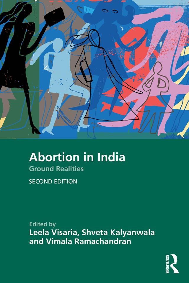 Abortion in India by Leela Visaria, Shveta Kalyanwala, Vimala Ramachandran