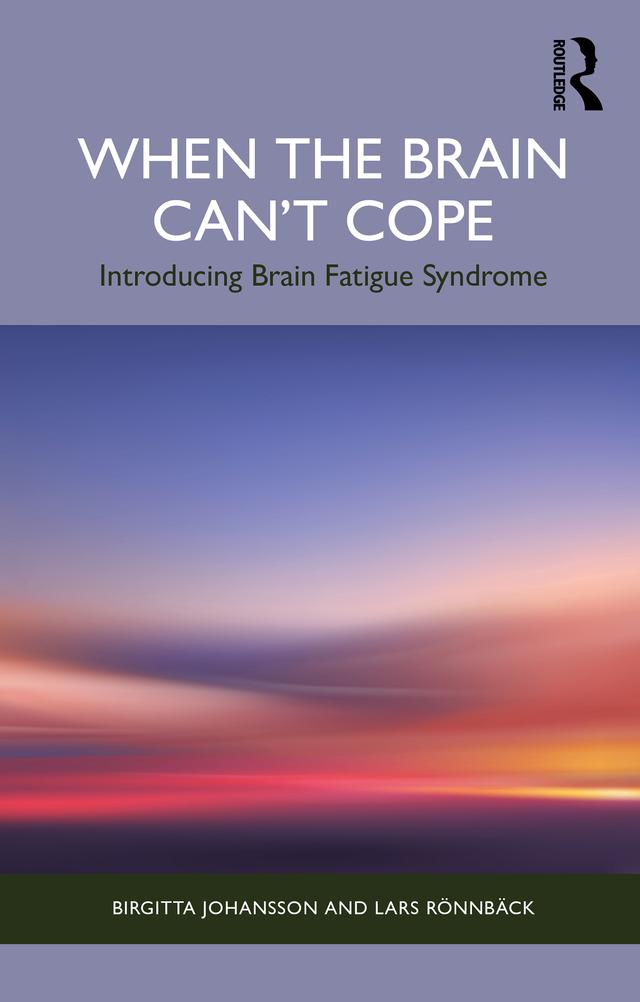 When the Brain Can’t Cope by Birgitta Johansson, Lars Rönnbäck