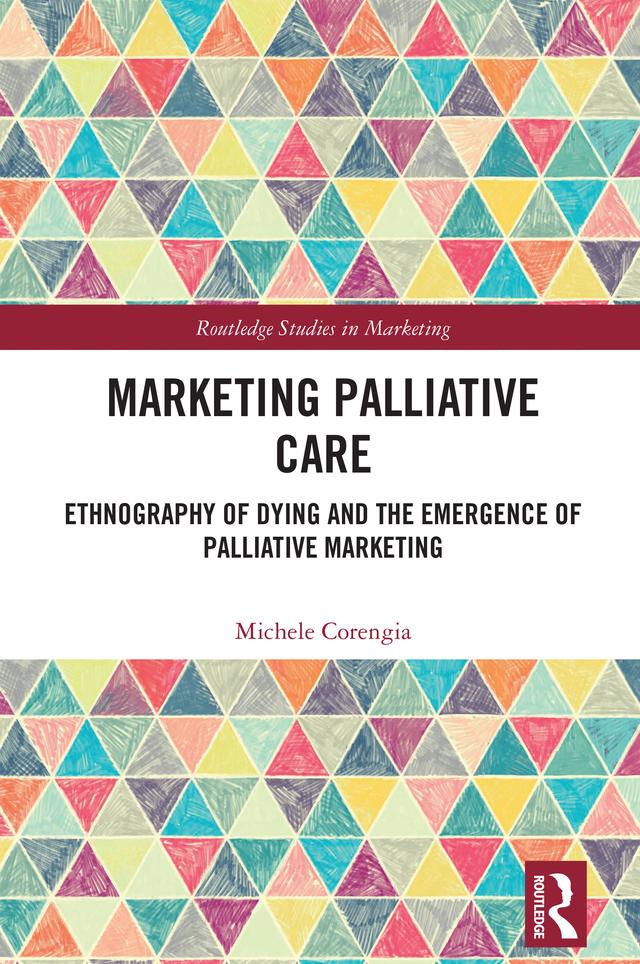 Marketing Palliative Care by Michele Corengia