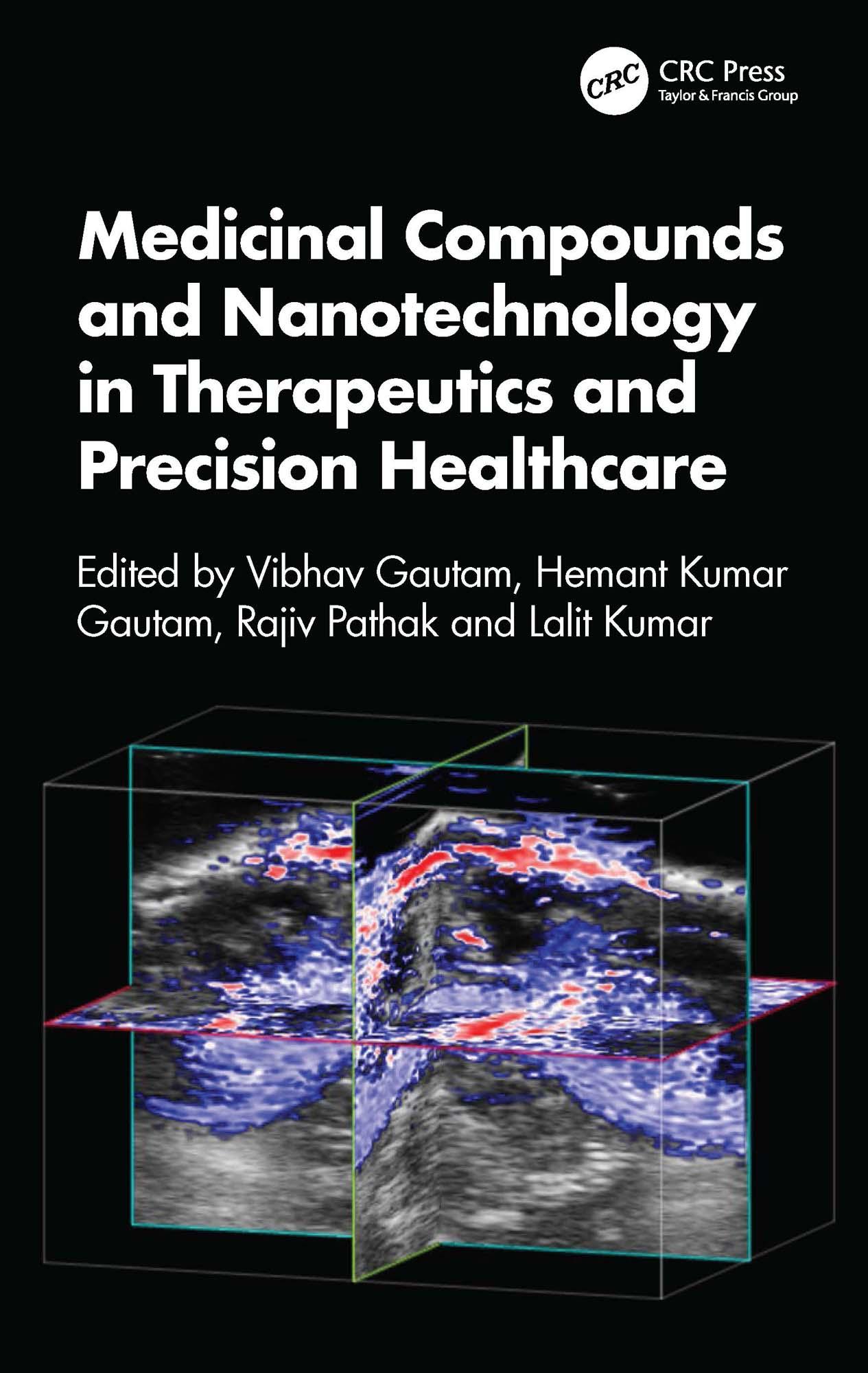 Medicinal Compounds and Nanotechnology in Therapeutics and Precision Healthcare