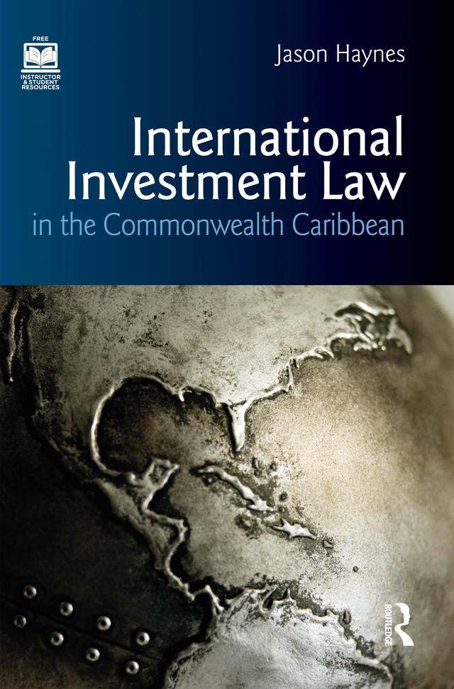 International Investment Law in the Commonwealth Caribbean by Jason Haynes